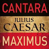 Thumbnail for the Cantara - Maximus Julius Caesar - Maxi link, provided by host site