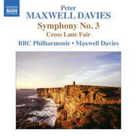 Thumbnail for the Peter Maxwell Davies - Maxwell Davies: Symphony No. 3 - Cross Lane Fair link, provided by host site