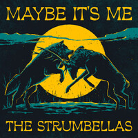 Thumbnail for the The Strumbellas - Maybe It's Me link, provided by host site
