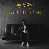 Thumbnail for the Joey Stamper - Maybe It's Time link, provided by host site