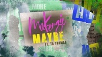 Thumbnail for the MaKenzie Thomas - Maybe (Visualizer Video) link, provided by host site