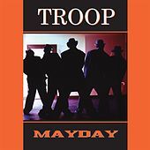 Thumbnail for the Troop - Mayday link, provided by host site
