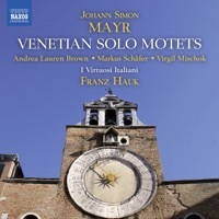 Thumbnail for the Virtuosi Italiani - Mayr: Venetian Solo Motets link, provided by host site