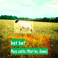 Thumbnail for the Bet Bet - Mazs Cinītis (Remixi) link, provided by host site