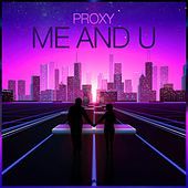 Thumbnail for the Proxy - Me and U link, provided by host site