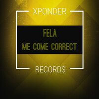 Thumbnail for the FELA - Me Come Correct link, provided by host site