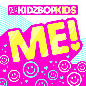 Thumbnail for the Kidz Bop Kids - Me! link, provided by host site