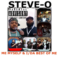Thumbnail for the Steve-O - ME MYSELF & I/DA BEST OF ME link, provided by host site