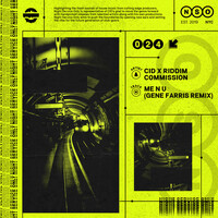 Thumbnail for the CID - ME N U (Gene Farris Extended Remix) link, provided by host site
