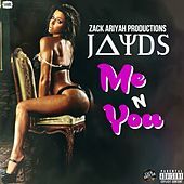 Thumbnail for the Jayds - Me N You link, provided by host site