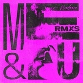 Thumbnail for the Madeaux - ME & U (Alternate Lens Remix) link, provided by host site
