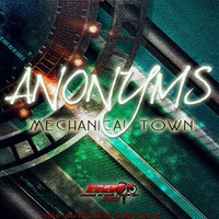 Thumbnail for the Anonyms - Mechanical Town link, provided by host site
