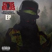 Thumbnail for the Chris Rivers - Medicated Consumption link, provided by host site