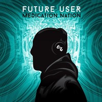 Thumbnail for the Future User - Medication Nation link, provided by host site