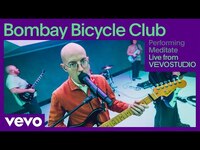 Thumbnail for the Bombay Bicycle Club - Meditate (Live Performance) | Vevo Studio Performance link, provided by host site