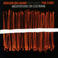 Thumbnail for the Bergen Big Band - Meditations on Coltrane link, provided by host site