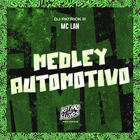 Thumbnail for the MC Lan - Medley Automotivo link, provided by host site