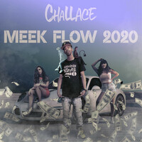 Thumbnail for the Challace - Meek Flow 2020 link, provided by host site