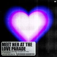 Thumbnail for the Dimitri Vegas & Like Mike - Meet Her At The Love Parade link, provided by host site