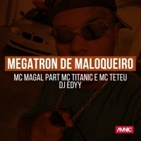 Thumbnail for the MC Magal - Megatron de Maloqueiro link, provided by host site
