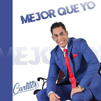 Thumbnail for the Carlitos - Mejor Que Yo link, provided by host site