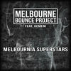 Thumbnail for the Melbourne Bounce Project - Melbournia Superstars link, provided by host site