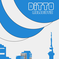 Thumbnail for the Ditto - Melodiotic link, provided by host site