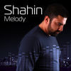 Thumbnail for the Shahin - Melody link, provided by host site