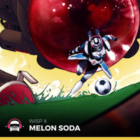 Thumbnail for the Wisp X - Melon Soda link, provided by host site