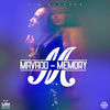 Thumbnail for the Mavado - Memory link, provided by host site