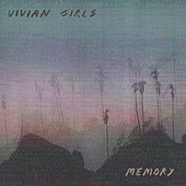 Thumbnail for the Vivian Girls - Memory link, provided by host site