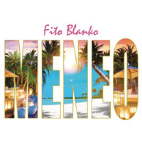 Thumbnail for the Fito Blanko - Meneo link, provided by host site