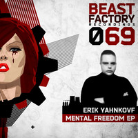 Thumbnail for the Erik Yahnkovf - Mental Freedom link, provided by host site