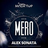 Thumbnail for the Alex Sonata - Mero link, provided by host site