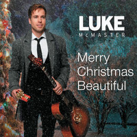 Thumbnail for the Luke McMaster - Merry Christmas, Beautiful link, provided by host site