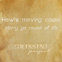 Thumbnail for the Grissini Project - Merry Go Round of Life (From Howl's Moving Castle Original Motion Picture Soundtrack) link, provided by host site