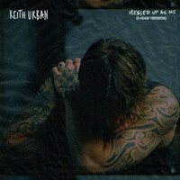 Thumbnail for the Keith Urban - MESSED UP AS ME - 2:45am version link, provided by host site