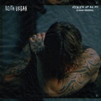 Thumbnail for the Keith Urban - MESSED UP AS ME (2:45am version) link, provided by host site