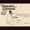 Thumbnail for the Jimmy Blythe - Messin' Around link, provided by host site