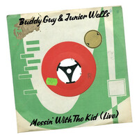 Thumbnail for the Buddy Guy - Messin’ With the Kid link, provided by host site