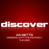 Thumbnail for the Ian Betts - Messing With the Fantasy / The Grid link, provided by host site