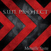 Thumbnail for the S.U.N. Project - Metallic Taste link, provided by host site