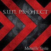 Thumbnail for the S.U.N. Project - Metallic Taste link, provided by host site