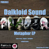 Thumbnail for the Dalkloid Sound - Metaphor link, provided by host site