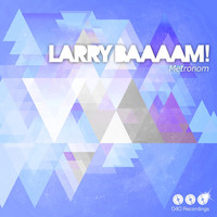 Thumbnail for the Larry Baaaam! - Metronom link, provided by host site