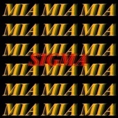 Thumbnail for the Sigma - Mia link, provided by host site