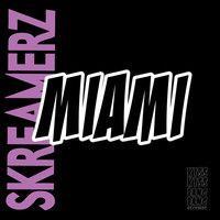 Thumbnail for the Skreamerz - Miami link, provided by host site