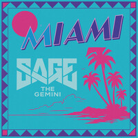 Thumbnail for the Sage the Gemini - Miami link, provided by host site