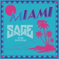 Thumbnail for the Sage the Gemini - Miami link, provided by host site