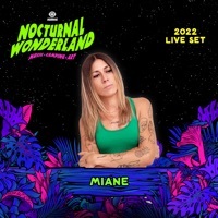 Thumbnail for the Miane - Miane at Nocturnal Wonderland, 2022 (DJ Mix) link, provided by host site